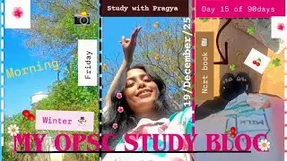 Day-15 /90 days challenge 🌺🎧 Odisha👀 /opsc  Aspirants  study time with Pragya &_ncert book's #opsc 