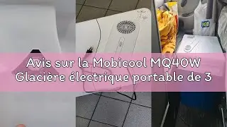 Avis sur la Mobicool MQ40W Glaci&egrave;re &eacute;lectrique portable de 39 l, 12 V et 230 V pour voiture, camion,