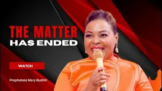 THE MATTER HAS ENDED