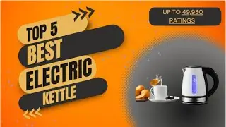 Best Electric Kettle | best electric kettle review |