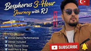 Istanbul Bosphorus Cruise🇹🇷 | 3 Hours Journey with RJ | Live Dance & Dinner |Belly Dance |RJ Vlogs