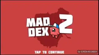 Mad Dex 2. Эпизод 1- Прохождение #1