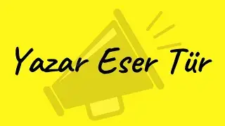 YAZAR ESER TÜR