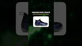 Air Foamposite One Galaxy 🌌Drop Info 🚀 Sneaker Drop Update #sneakers #sneakerdrops  #sneakerhead