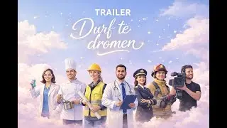 Durf te dromen S1 trailer.