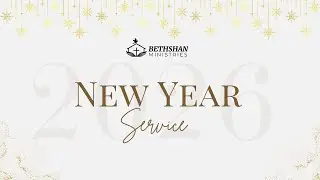 New Year Service | 1st Jan 2026 | 10:00 AM | BETHSHAN MINISTRIES