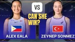 Alex Eala, Babangon sa Abu Dhabi Open! | Filipino Tennis Star vs Zeynep Sonmez
