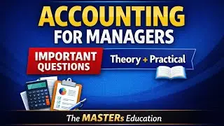MBA I Semester | Accounting for Managers | Important Theory & Practical Questions