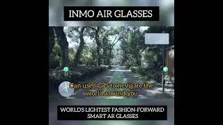 INMO AIR GLASSES | WORLD'S LIGHTEST SMART AIR GLASSES | ADVANCED TECHNOLOGY