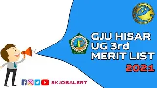 GJU Admission 2021 l GJUS&T Hisar UG 3rd Counselling 2021 l GJU UG Merit List 2021 l