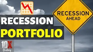 How To Recession-Proof Your Portfolio | Stocks To Own During A Recession 2020 // 10X Academy