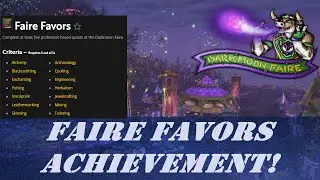 Faire Favors! Wow Achievement | World Event Darkmoon Faire | Get 17x Darkmoon Prize Ticket