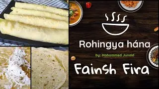 Fainsh Fira | #RohingyaHana | #Rohingya Traditional Food #zitatv