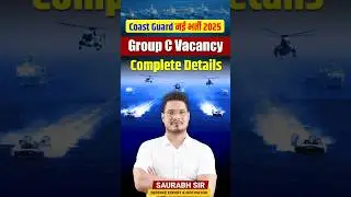 Coast Guard New Vacancy 2025 | Coast Guard Group C Vacancy 2025 | Coast Guard Jobs 2025 | CG Vacancy