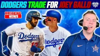 Dodgers Trade For Joey Gallo, Why LA Traded For Former All-Star, LA Trades Jake Lamb, Mitch White