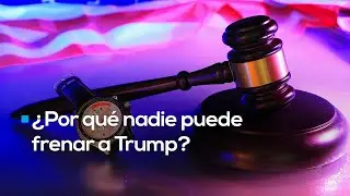 El Poder Judicial en Estados Unidos le est&aacute; poniendo freno a los decretos de Donald Trump