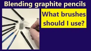 Blending graphite pencil. Brushes for blending. How to draw. How to blend pencil drawings