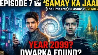 REALITY GLITCH? 😱 Finding DWARKA Underwater | TIME TRAVEL is Real? ⏳ | Project Moksha Ep 7
