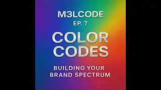COLOR CODES : BUILDING YOUR BRAND SPECTRUM