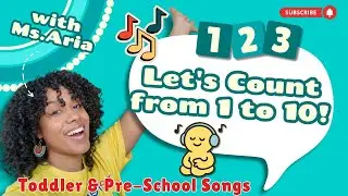 Counting Song 1&ndash;10 for Toddlers & Preschoolers | Ms. Aria | The Teeny Tinys