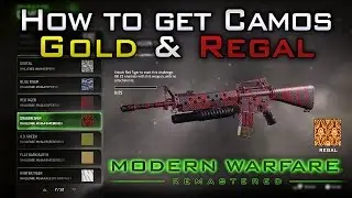 How To Get GOLD & REGAL CAMOS in Modern Warfare Remastered! - All Camo Challenges & In-Game Showcase
