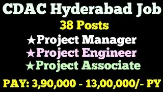 CDAC Hyderabad Recruitment 2021 | Central Govt Jobs Notification @StateZob1987