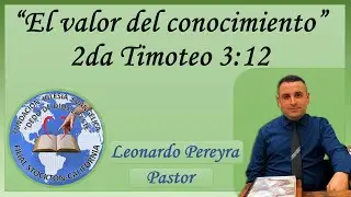 &ldquo;El valor del conocimiento&rdquo; 2da Timoteo 3:12 Jueves 29 de Enero del 2026