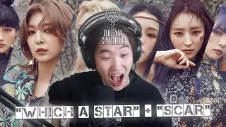 'SCAR' & 'WHICH A STAR' ARE AMAZING! / Dreamcatcher [REACTION]