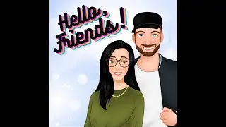 EP #99: Hello Friends Podcast's Nicole Anthony & Eric Curto VISIT! | #hellofriendspodcast