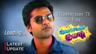 Corona Kumar Update, Corona Kumar, Corona Kumar latest update, silambarasan TR, Gokul