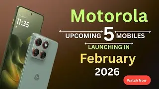 Motorola Top 5 Latest Upcoming Smartphones February 2026 ! Expected Launch Date & Price in India 