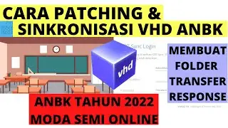 Cara Sinkronisasi VHD ANBK Moda Semi Online / Semi Daring dari Awal sampai Siap Pakai