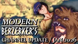 Обновление канала Modern Berzerker / Январь 2026