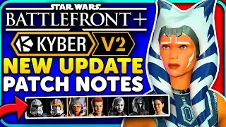 Новое обновление Battlefront Plus! Star Wars Battlefront 2 Kyber V2