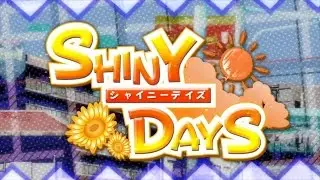 Shiny Days &ndash; Official Trailer