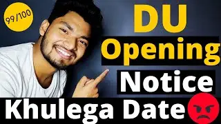 DU Opening Notice | Du reopening Date | DU Opening News Today:- Reality Check