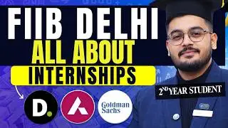 FIIB Delhi Student Interview: The Truth About Internships