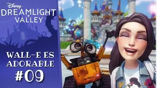 Disney Dreamlight Valley | #09 WALL.E llega a Dramlight | Gameplay Espa&ntilde;ol