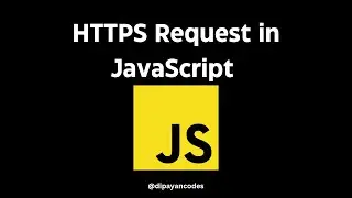 Mastering HTTP Requests in JavaScript | 2 Methods Explained | dipayancodes