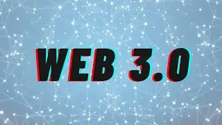 What is Web 3.0