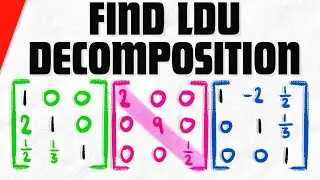 How to Find LDU Decomposition of a Matrix | Linear Algebra Exercises