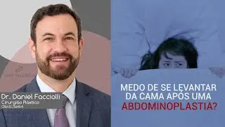 Clube da Plástica: Medo de se levantar da cama após uma abdominoplastia?