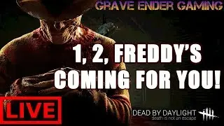 Dead by Daylight | 1, 2, Freddy's Coming For You! | Stream #26 | DBDL