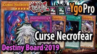 DESTINY BOARD | TOP TIER Curse Necrofear 2019 (YGOPRO)