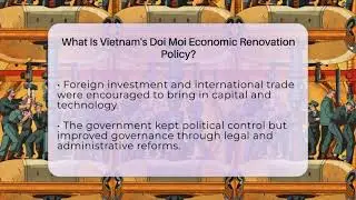 What Is Vietnam's Doi Moi Economic Renovation Policy? - History of Communism
