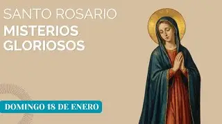 Misterios Gloriosos domingo 1 de enero