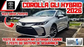 TOYOTA COROLLA GLI HYBRID 2026 | Test Drive na Estrada e Cidade: Consumo Vale a Pena? 🚀