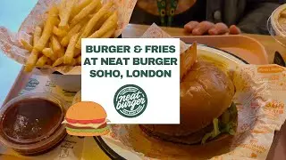 Burgers & Fries at Lewis Hamilton backed Neat Burger | Plant based fast food in Soho, London