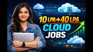Cloud Engineer Roadmap 2025 | From 10 LPA to 40 LPA | Step-by-Step Guide