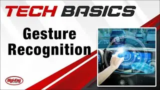 Gesture Recognition &ndash; Tech Basics | Digi-Key Electronics